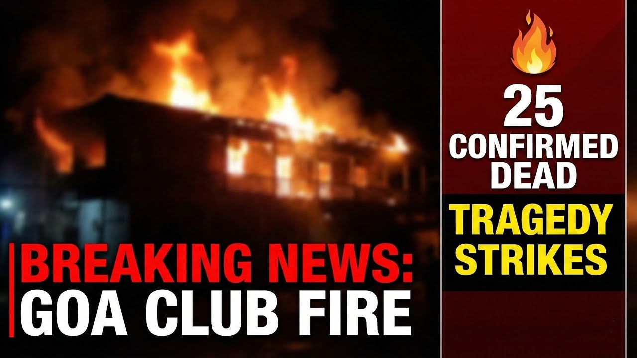 Goa Club Fire Tragedy 😱 25 Dead Shocking Incident