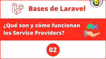 01 - Service Providers - Bases de Laravel