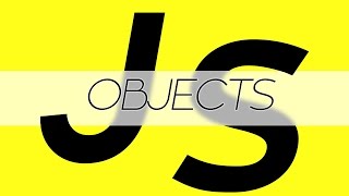 JavaScript Tutorial - Basic Objects