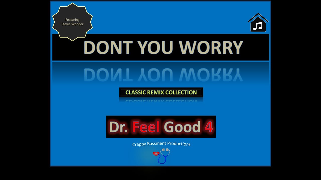 Dont You Worry feat. Stevie Wonder (Classic Remix Collection) YouTube