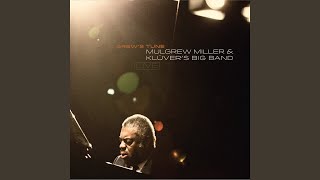 Thinking Out Loud - Mulgrew Miller, Klüver's Big Band