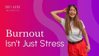 The truth about burnout no one talks about