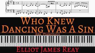 Who Knew Dancing Was A Sin - Elliot James Reay