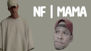 First time REACTION to NF - MAMA ! This is TOUCHING!
