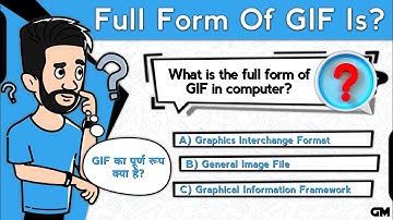 Full Form Of GIF Is? | Full Form Questions | Great Mind Official