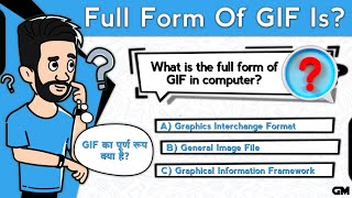 Full Form Of GIF Is | Full Form Questions | Great Mind Official