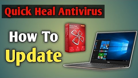 Quick Heal Antivirus Update 2022