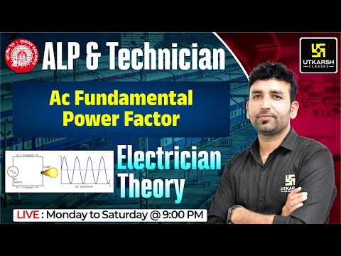 Electrician Theory #40 | Railway ALP & Tech.| AC fundamental Power factor |Top MCQs | Ram Sir