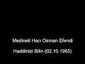 Haddinizi bilin 02101965 medineli hac osman efendi