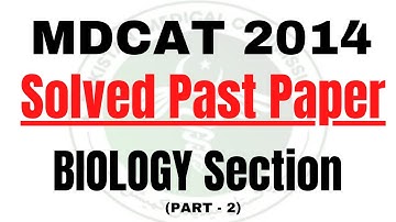 MDCAT Past Paper Solved 2014 | MDCAT 2014 Paper Solved | MDCAT 2022 Preparation | Mirza Academy