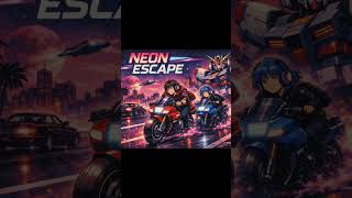 Neon Escape || #synthwave, #cyberwave, #retrowave