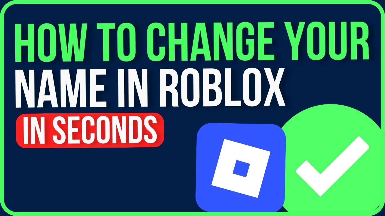 HOW TO CHANGE ROBLOX NAME 2026 Simple Tutorial How To Change Your 