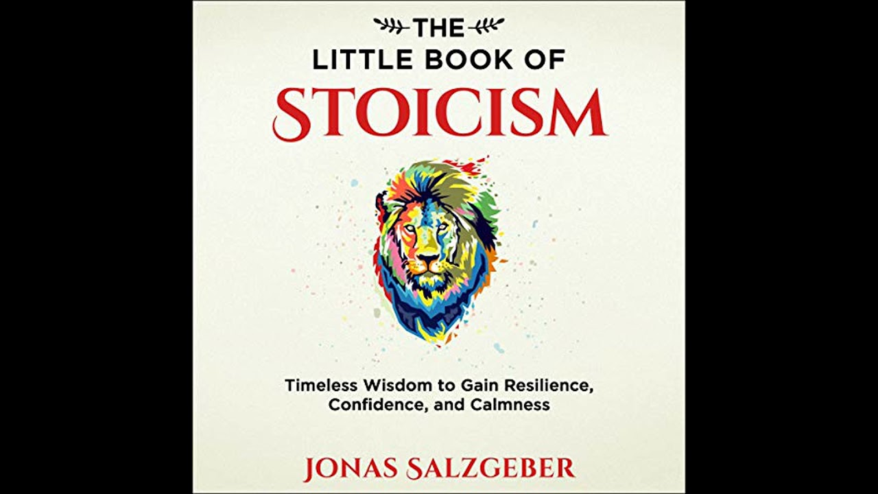 Little Book of Stoicism: Timeless Wisdom to Gain Resilience, Confidence, and Calmness Audiobook