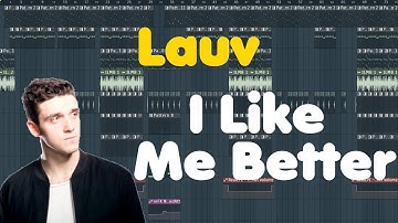 Lauv • I Like Me Better • FL Studio Remake (+free Download)