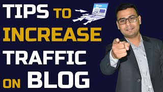 How to increase Blog Traffic Fast - Website Traffic