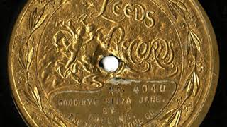 Goodbye Eliza Jane - Arthur Collins (1904) - Leeds 4040