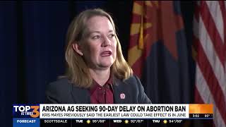 Arizona Attorney General seeks 90-day delay on abortion ban
