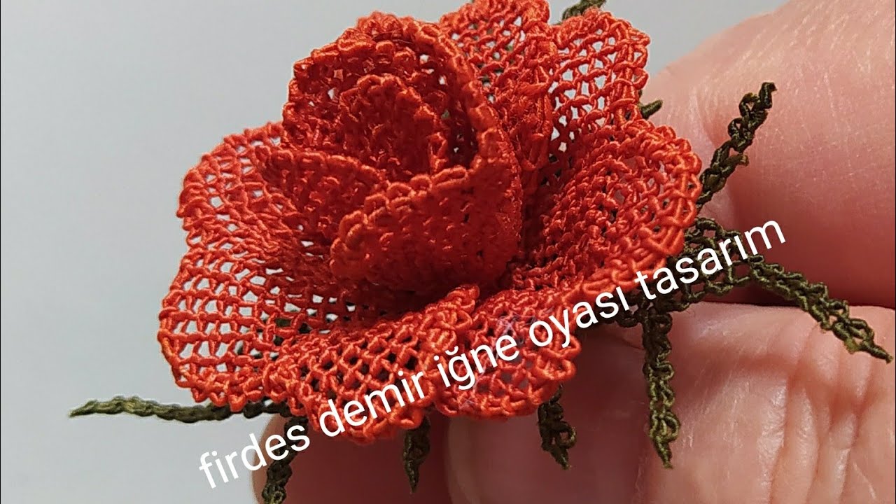 722- şahane  bir iğne oyası  Gül yaprakların  anlatımlı yapılışı