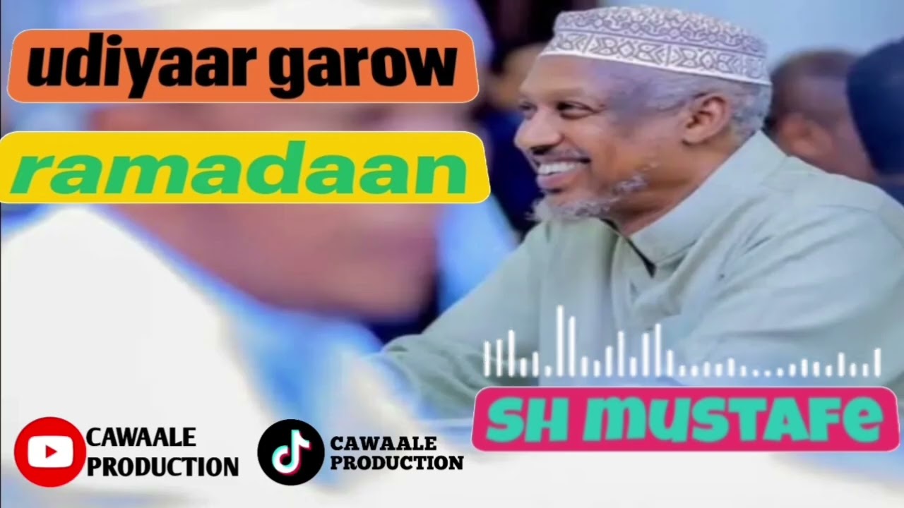 Udiaar garoow bisha barakaysan.  Sh mustafe xaaji haaruun 