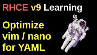 Optimize Text Editor for YAML - RHCE v9 Learning Net Worth