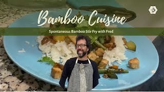 Bamboo Cuisine vol 4 Spontaneous Stir Fry with Bamboo Shoots