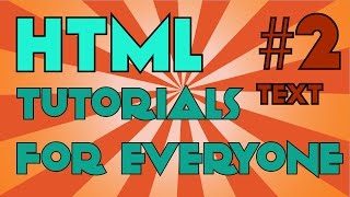 HTML coding tutorial - part II - formatting the text