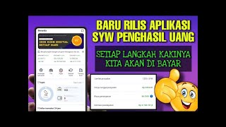 Software Aplikasi BARU | HANYA BERJALAN KAKI BISA MENGHASILKAN UANG PULUHAN JUTA | 1 SYW = Rp 4000 screenshot 1
