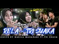 PENONTON HEBOBH, NABILA KEMBALI NGAMEN!!! RELA - TRI SUAKA (LIRIK) BY NABILA MAHARANI FT. TRI SUAKA