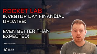 Financial Updates from Rocket Lab's Investor Day!