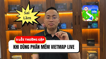 3 lỗi thường gặp khi dùng Vietmap Live khiến bạn tốn tiền oan- và cách tránh chúng!