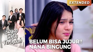 BELUM BISA JUJUR!! Nana Bingung Harus Bilang Ke Keluarga | SAYAP CINTA TERINDAH (EPS.17) | Part 4