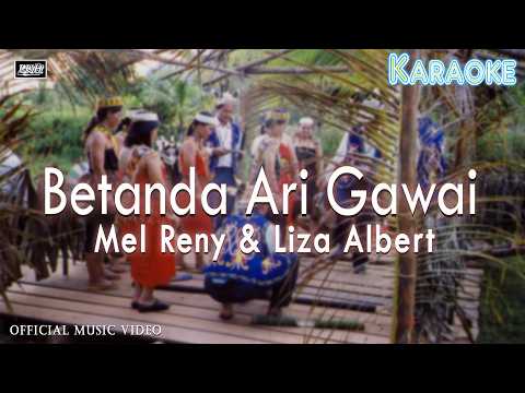 Betanda Ari Gawai - Liza Albert & Mel Reny (Official Karaoke) | #gawai #lagu