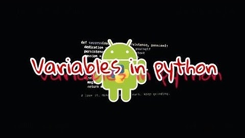 Variables in python for android