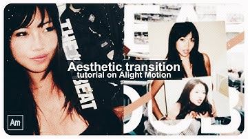 Advanced aesthetic transition tutorial on Alight Motion