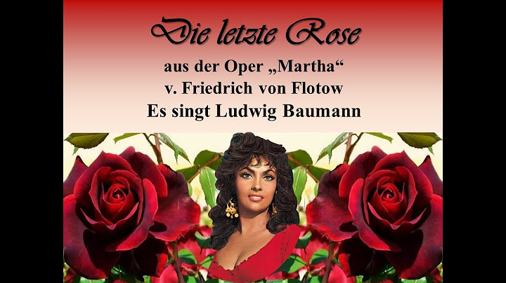 Die letzte Rose - Ludwig Baumann