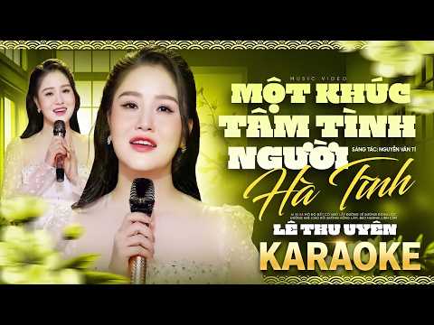 KARAOKE Một Khúc Tâm Tình Người Hà Tĩnh - Lê Thu Uyên