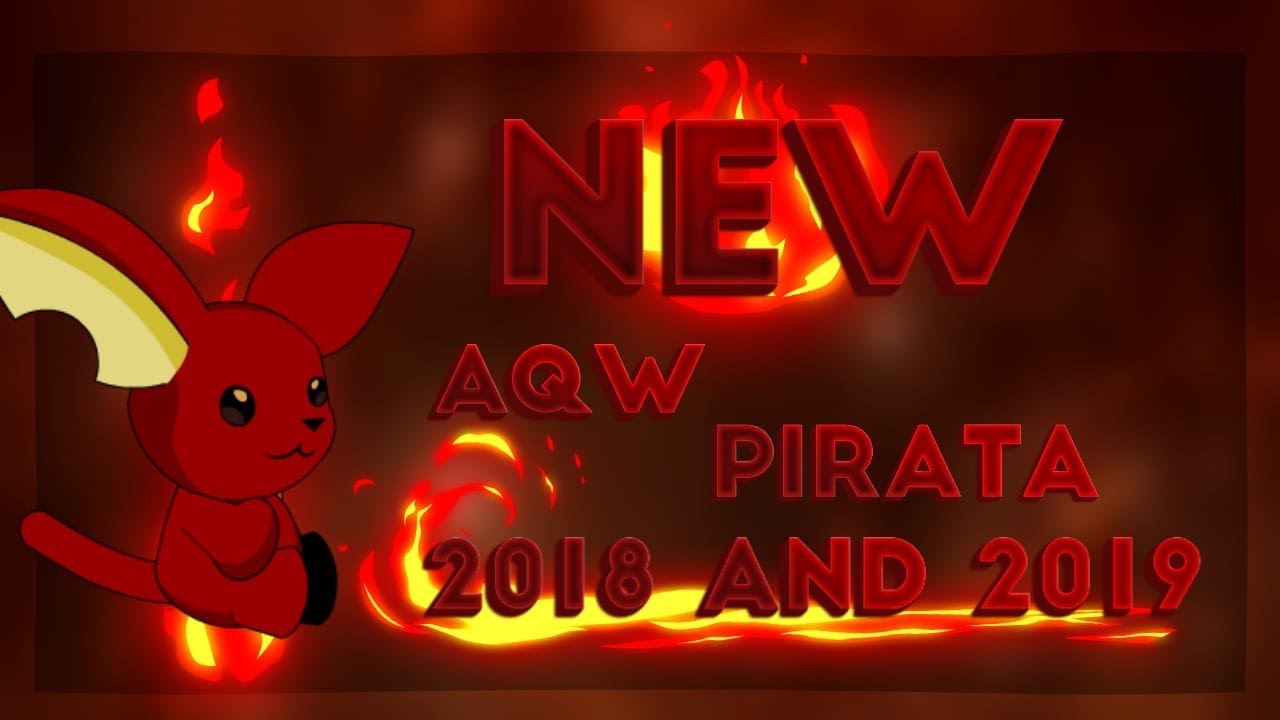 New Aqw Pirata 2018  And 2019 ! Novo Aqw Pirata 2018 é 2019 