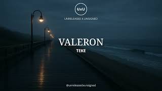 Teke  Valeron  Presented By Uxu