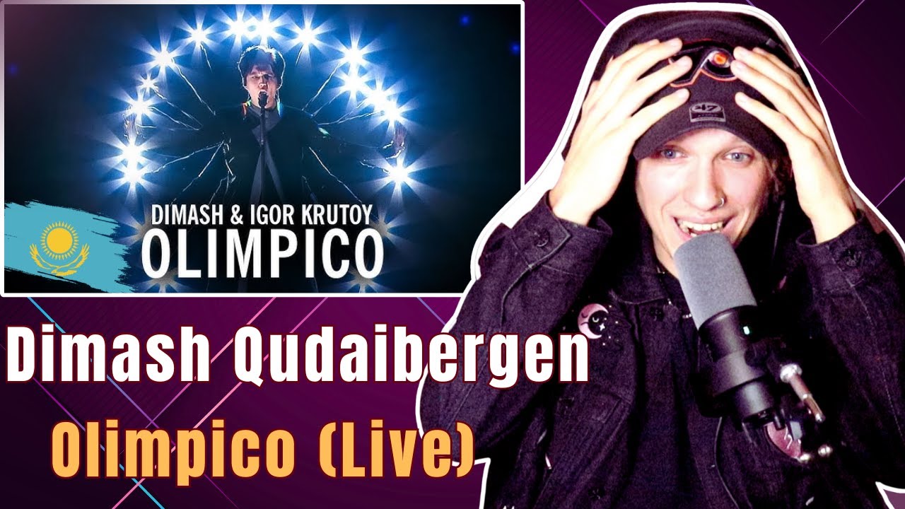 Dimash Qudaibergen is EPIC & MOTIVATIONAL! | "Olimpico" (Live) First Time REACTION