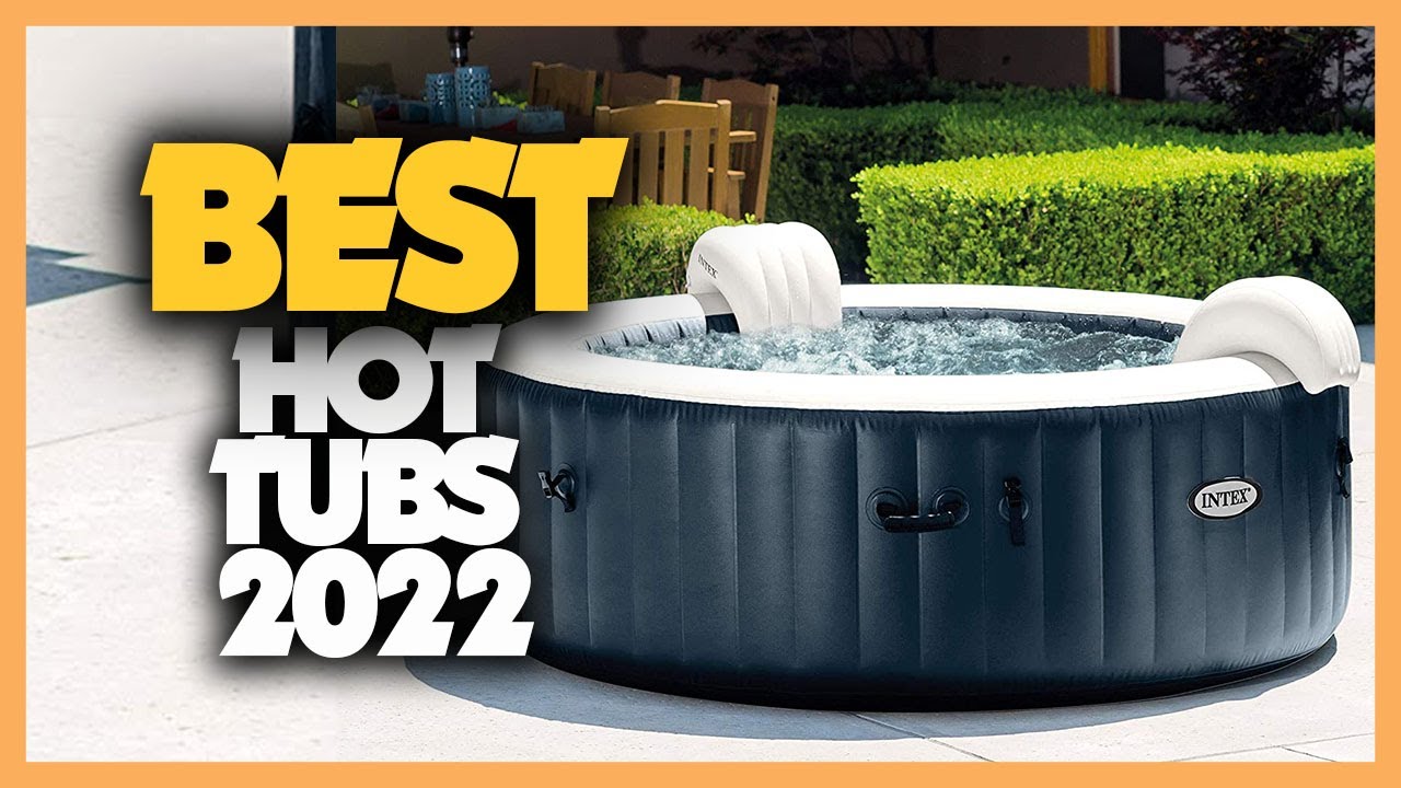 8 Best Hot Tubs 2022 on The Market YouTube