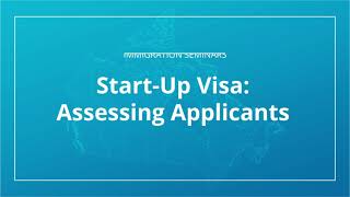 Startup Visa: Assessing Applicants