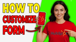 How To Customize The 'Create Company' Form In HubSpot (Simple Guide 2026)