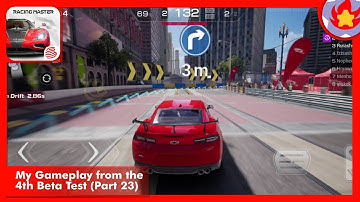 My Gameplay from the 4th Beta Test (Part 23) | Racing Master