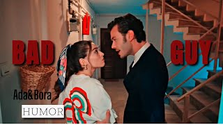 Turkish Clip || Ada&Bora HUMOR {Baht Oyunu} -- Bad Guy (Yeni Dizi)