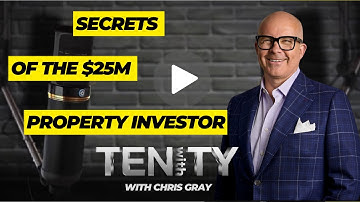 How Chris Gray Built a $25 Million Property Portfolio at 22 Years Old