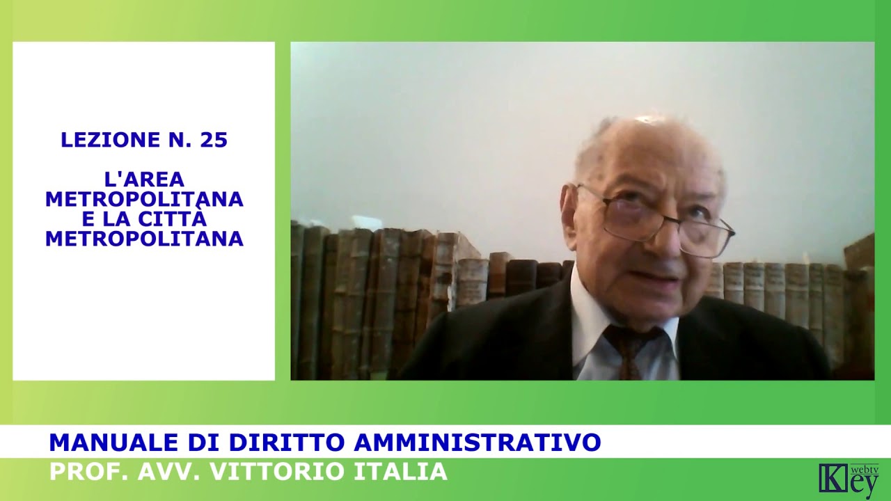 Manuale di Diritto amministrativo - Lezione 25 - L'area metropolitana e la città metropolitana