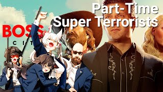 CRIME BOSS: ROCKAY CITY pt.1 | PART-TIME SUPER TERRORISTS