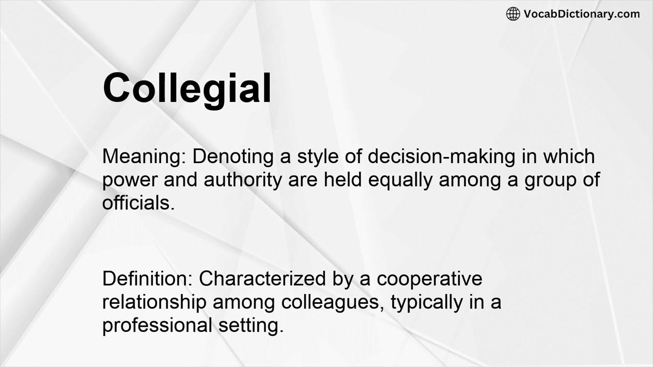 Collegial Meaning