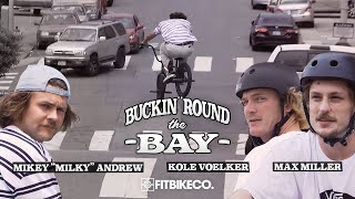 Fitbikeco: Buckin' 'Round the Bay