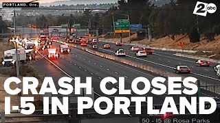Crash closes Interstate 5 in North Portland on July 25, 2025